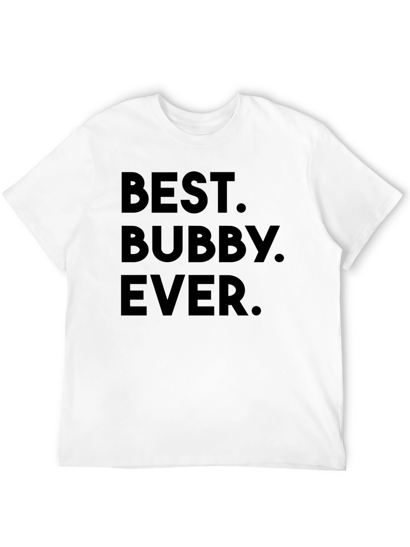 Best Bubby Ever - Black T-Shirt