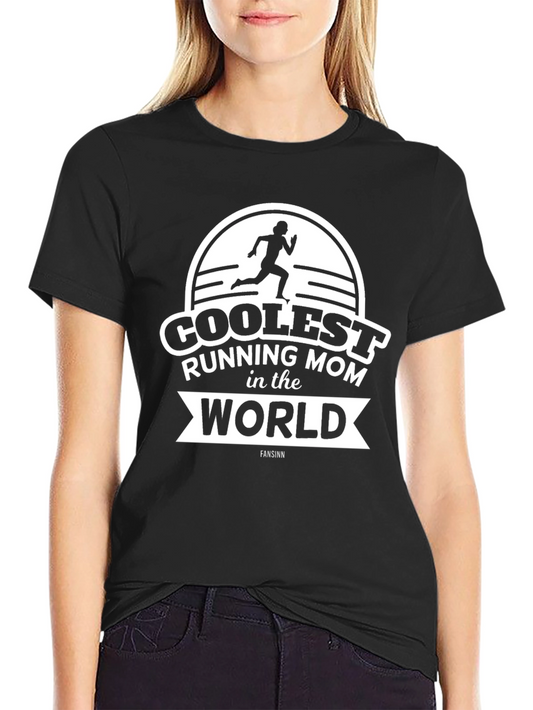 Coolest Running Mom in the World T-Shirt
