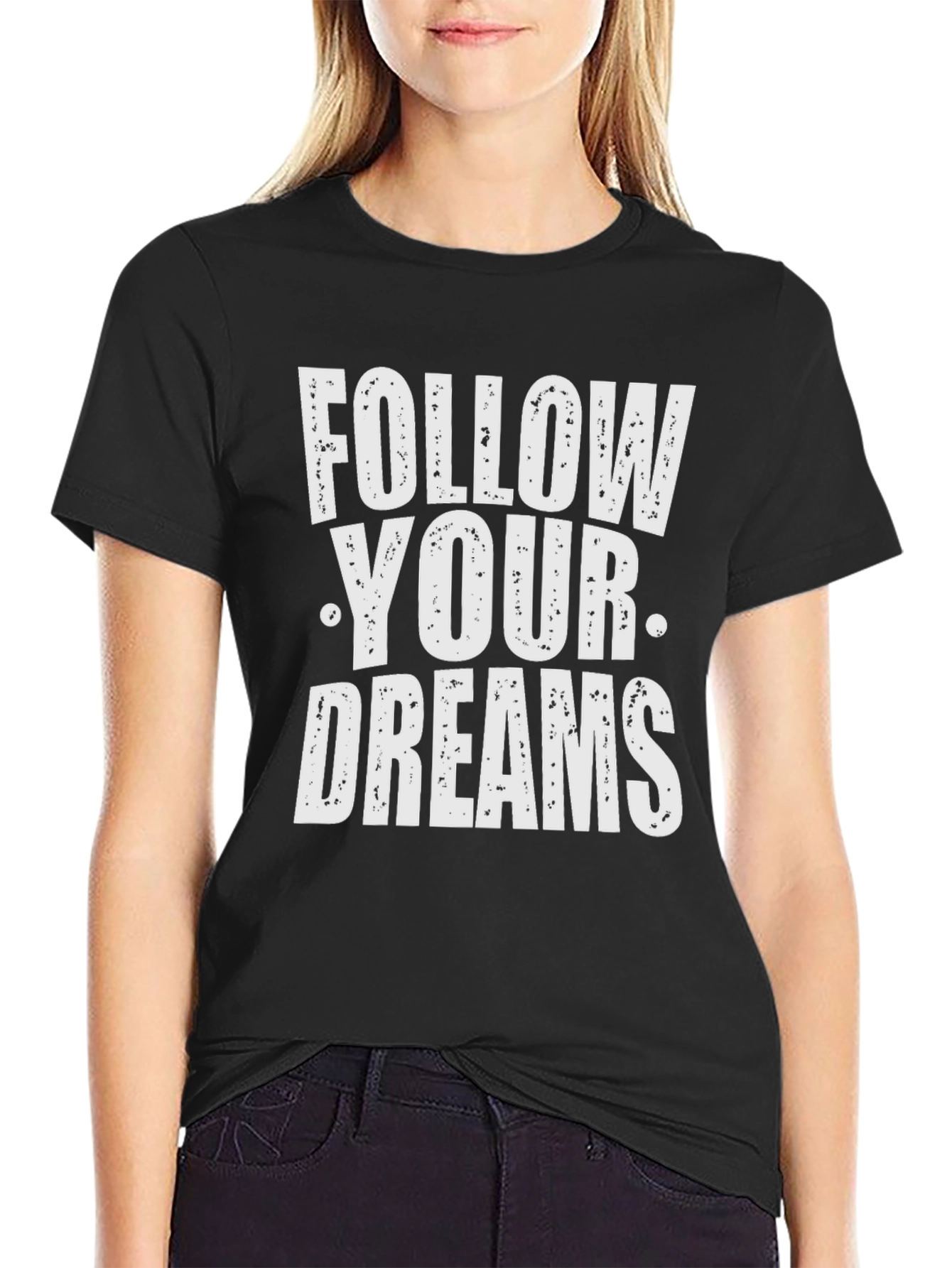 Follow Your Dreams Graphic T-Shirt