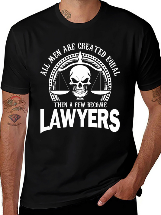 Lawyer Skull T-Shirt - All Men Are Created Equal