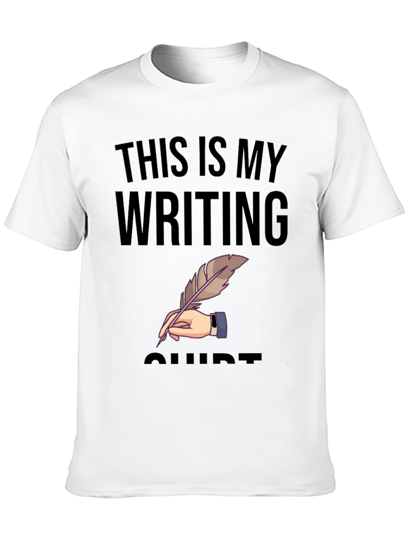 Writers Tee: This Is My Writing Shirt