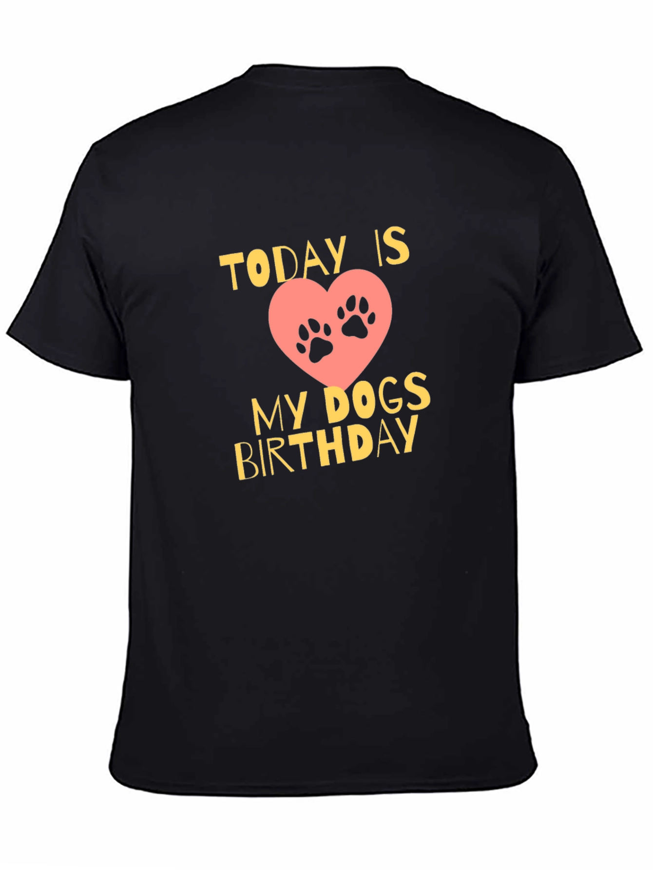 Dog Birthday T-Shirt - Today is My Dogs Birthday