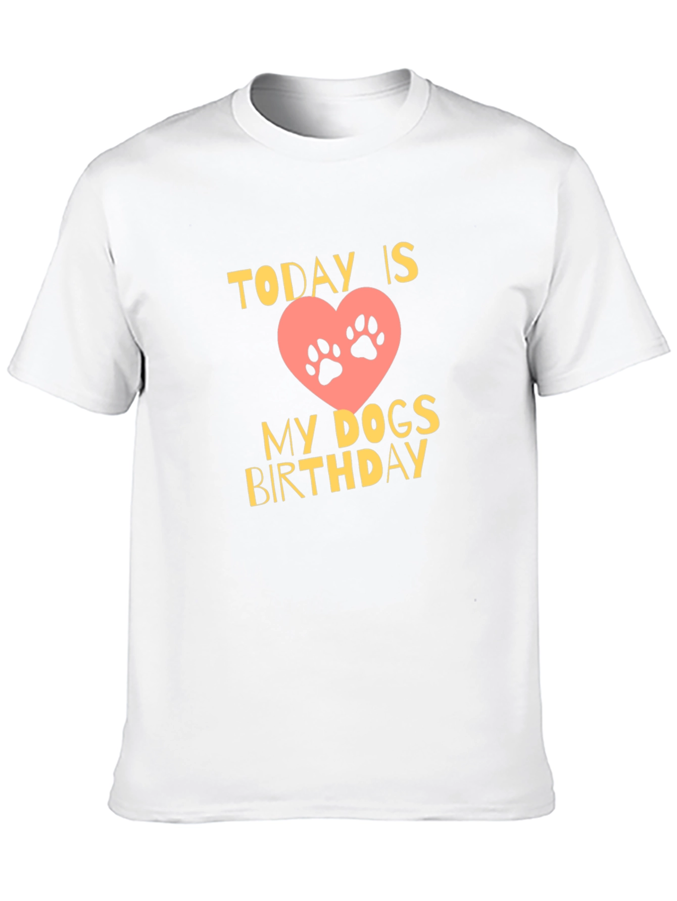 Dog Birthday T-Shirt - Today is My Dogs Birthday