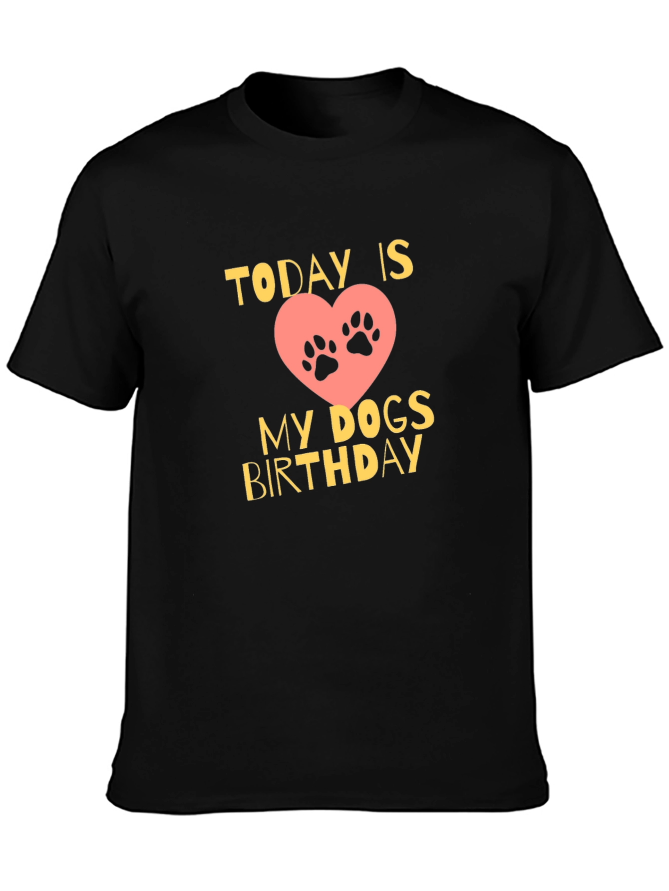 Dog Birthday T-Shirt - Today is My Dogs Birthday
