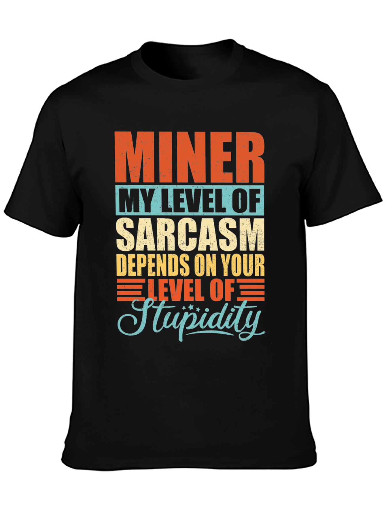 Miner Sarcasm Level Mens Graphic T-Shirt