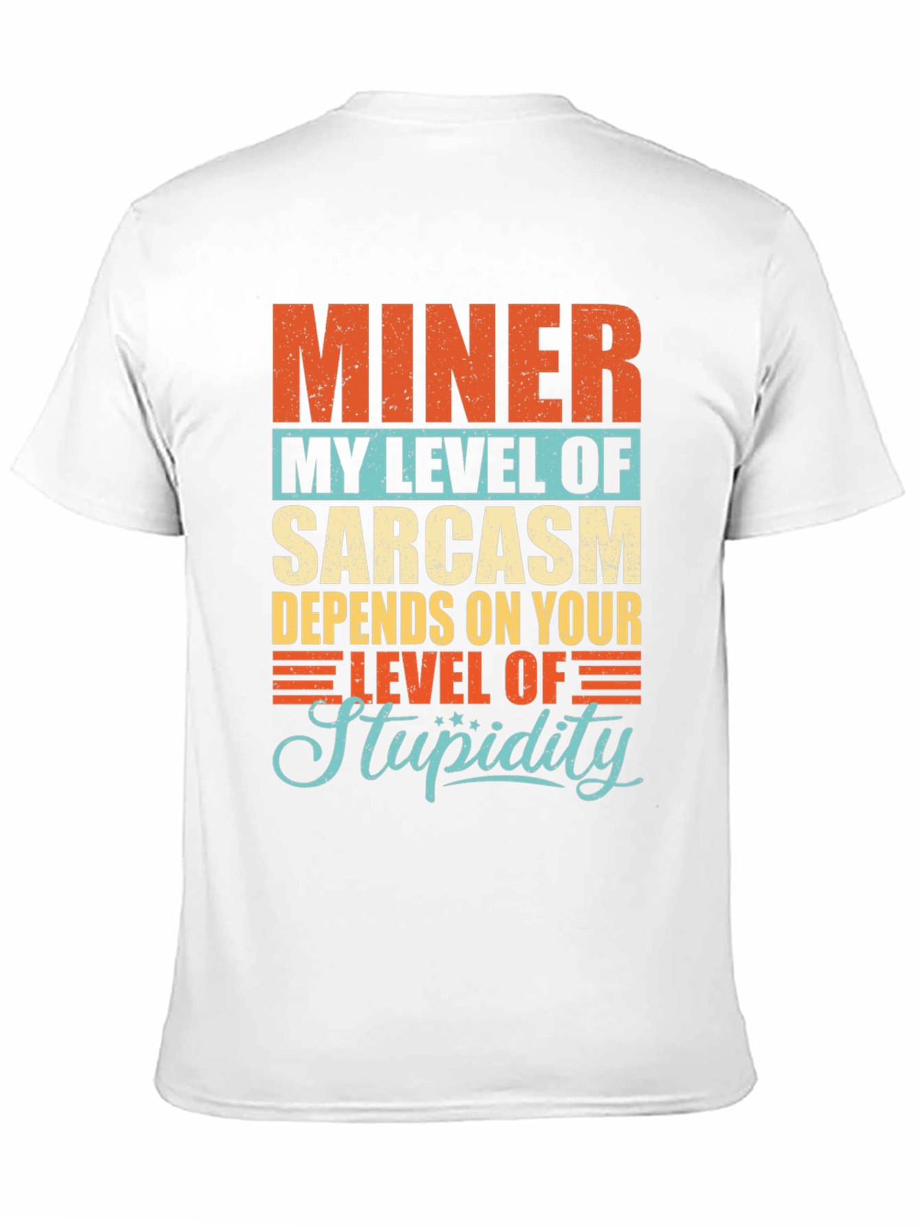 Miner Sarcasm Level Mens Graphic T-Shirt