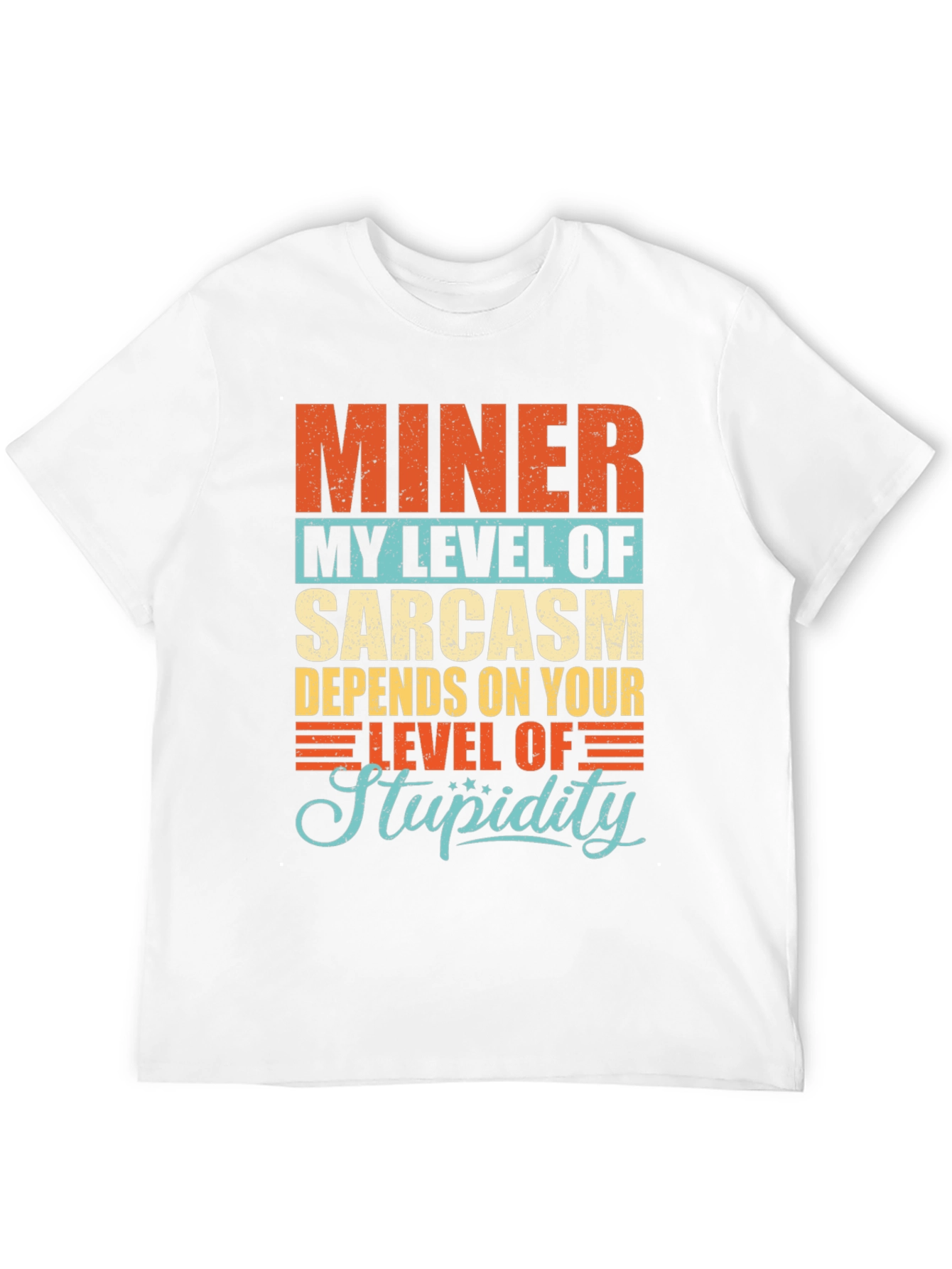Miner Sarcasm Level Mens Graphic T-Shirt