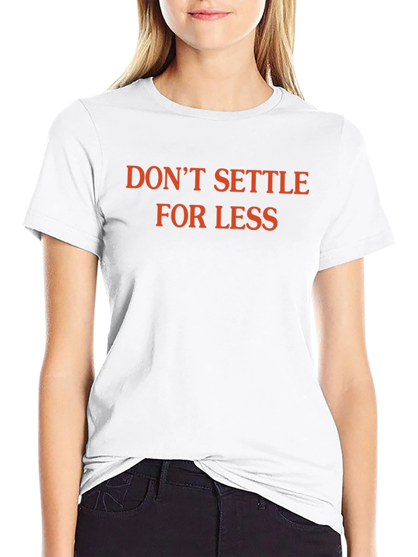 Dont Settle For Less Graphic Tee