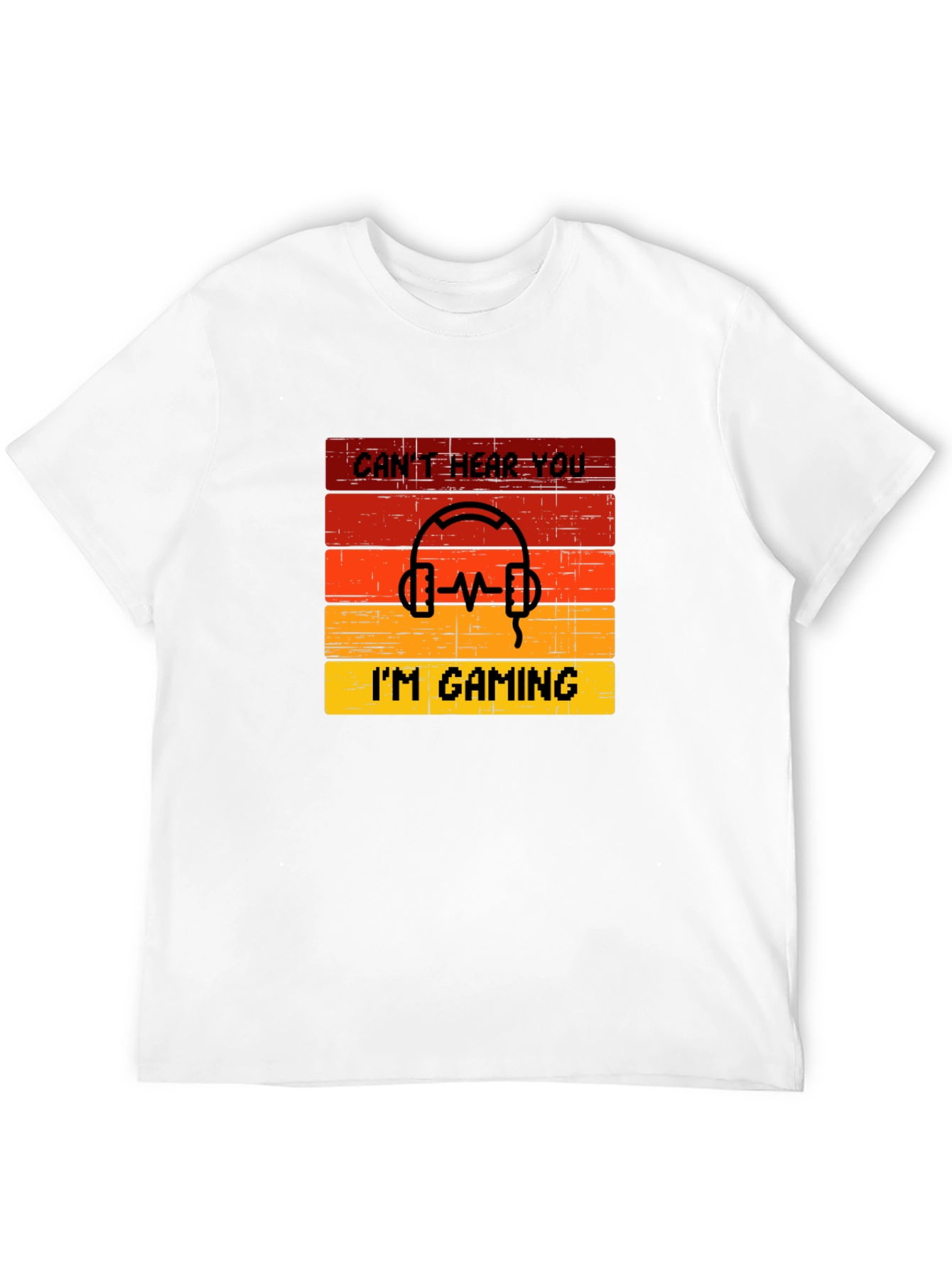Cant Hear You Im Gaming Graphic Tee