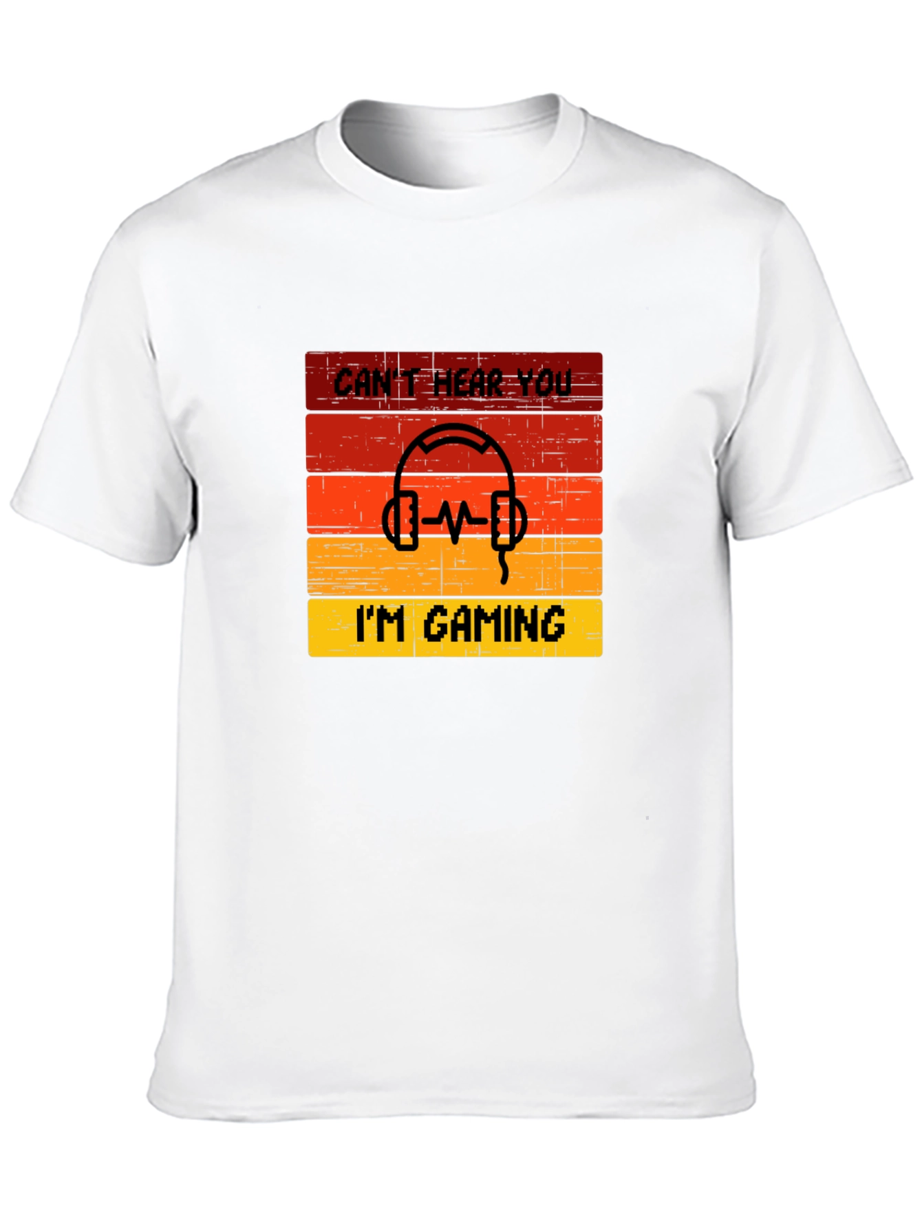 Cant Hear You Im Gaming Graphic Tee