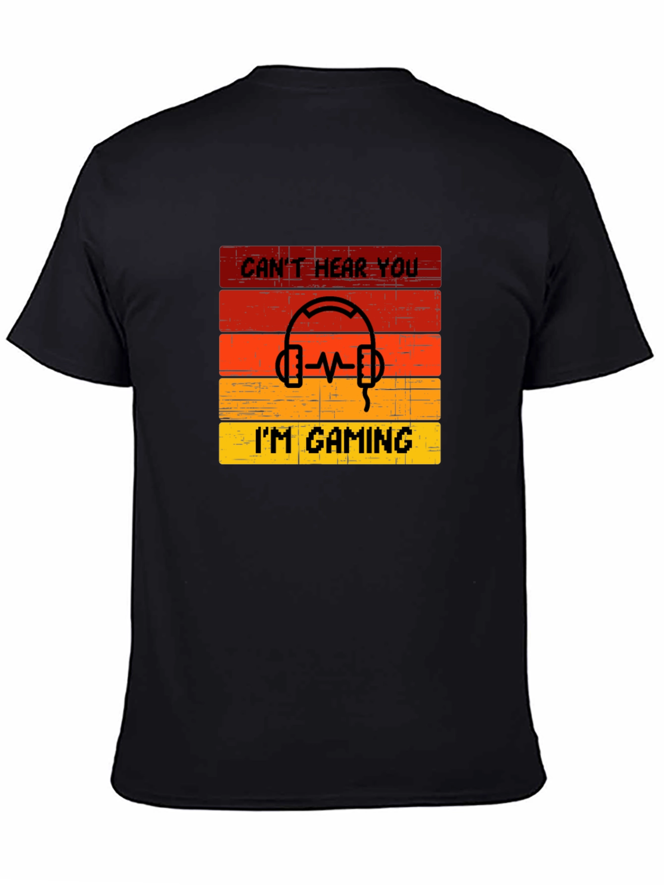 Cant Hear You Im Gaming Graphic Tee