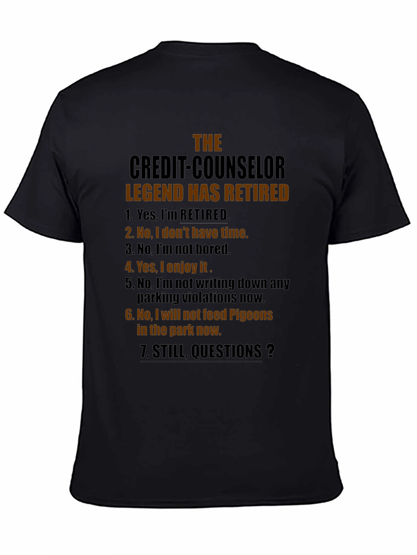 Retired Credit Counselor Legend T-Shirt