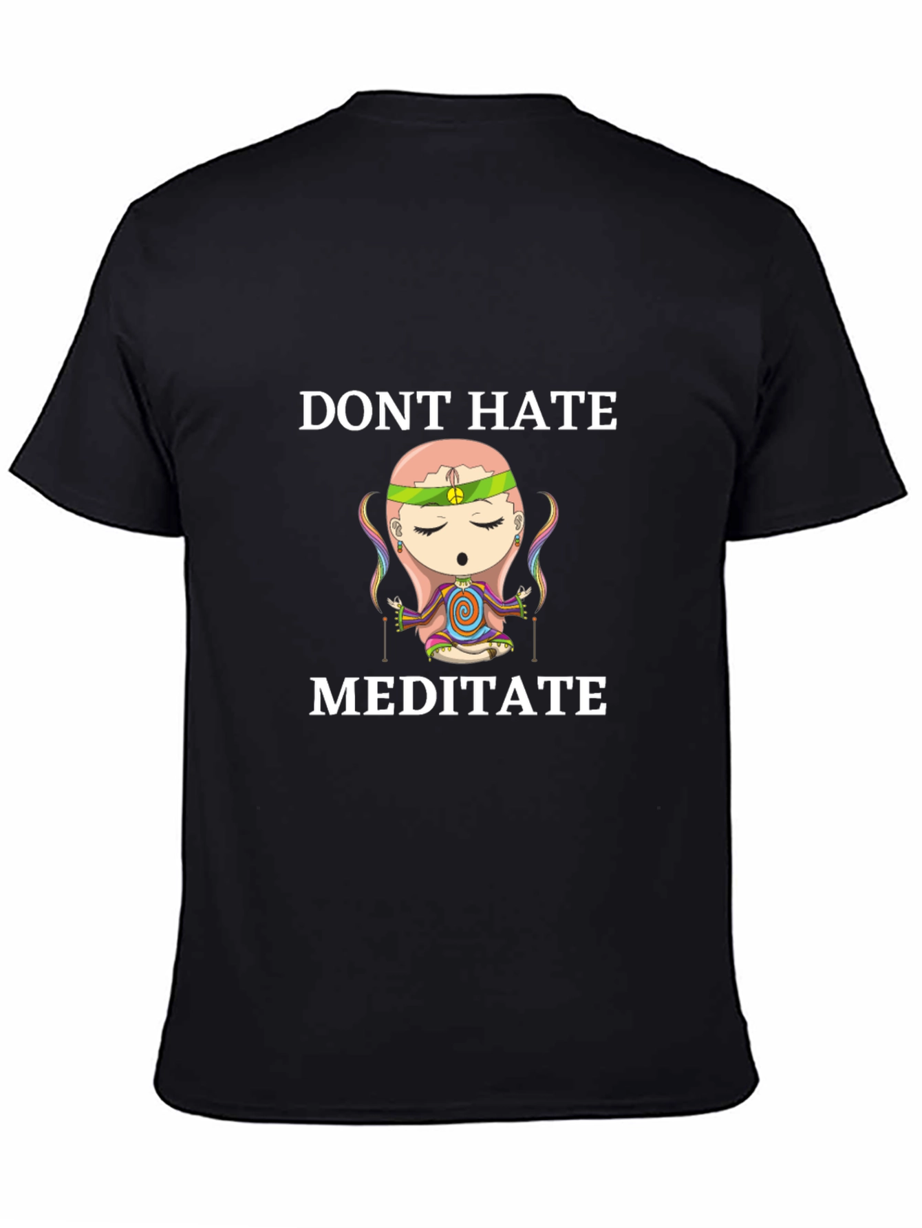 Dont Hate Meditate T-Shirt - Relaxed Fit