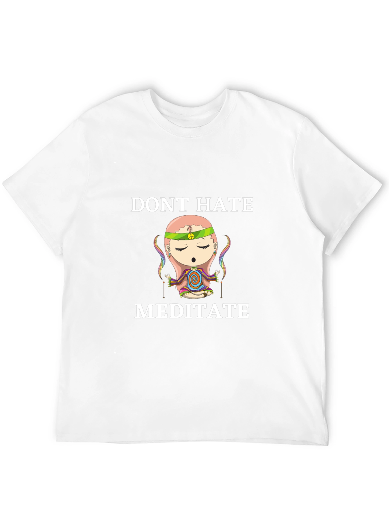 Dont Hate Meditate T-Shirt - Relaxed Fit