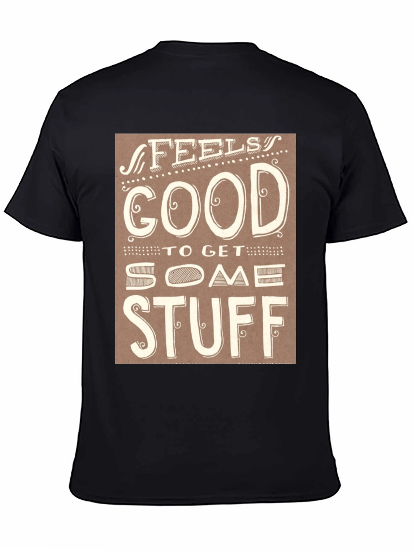 Feels Good T-Shirt - Stylish Graphic Tee