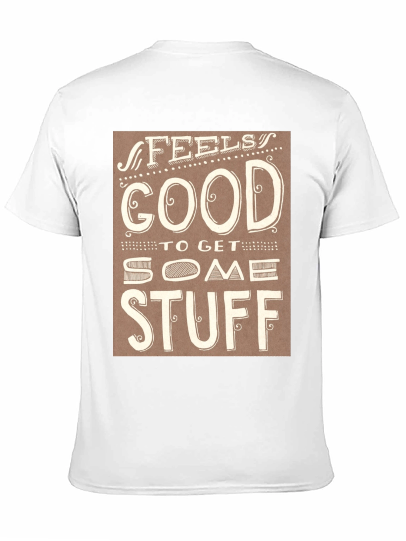 Feels Good T-Shirt - Stylish Graphic Tee
