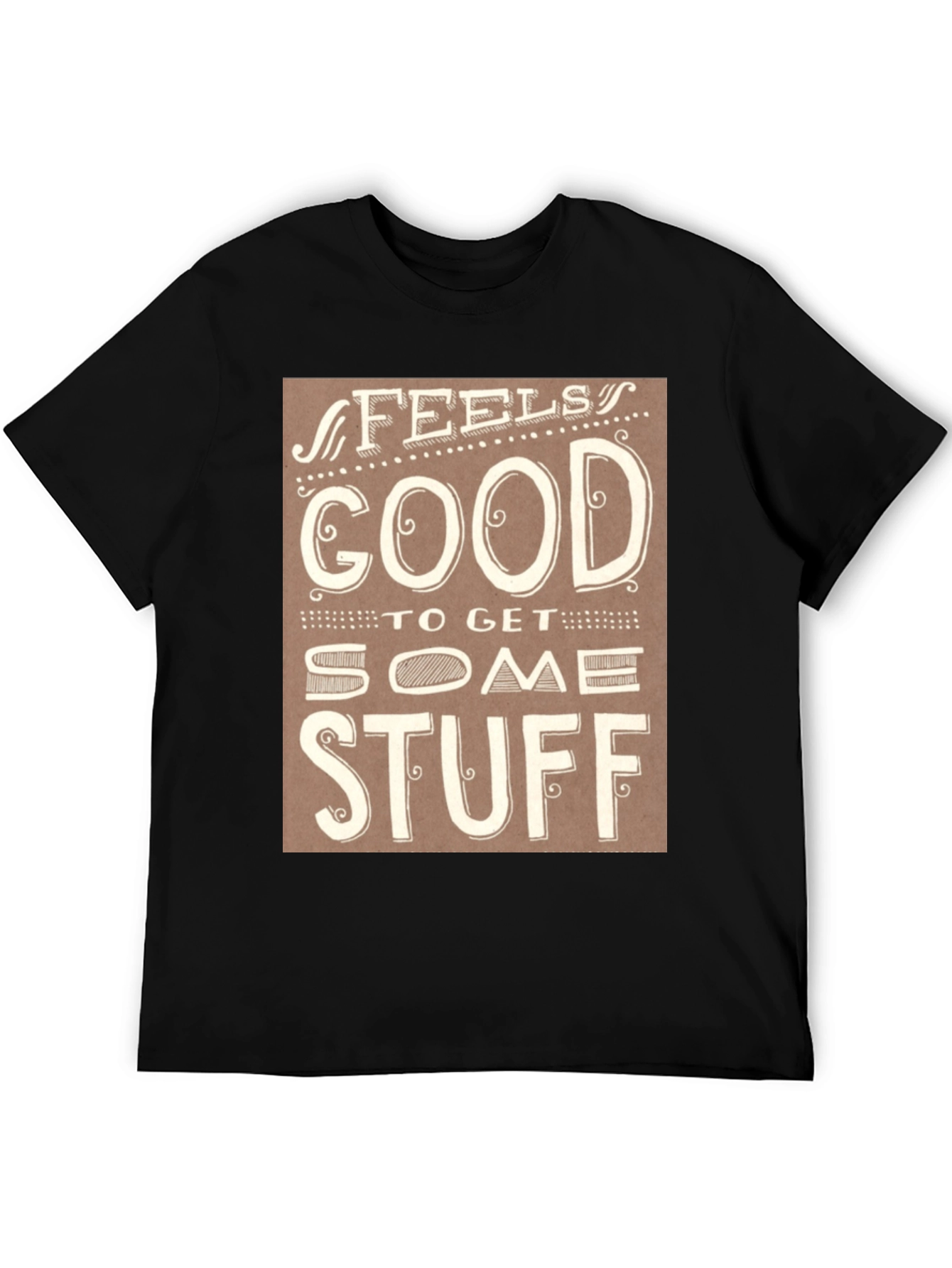 Feels Good T-Shirt - Stylish Graphic Tee