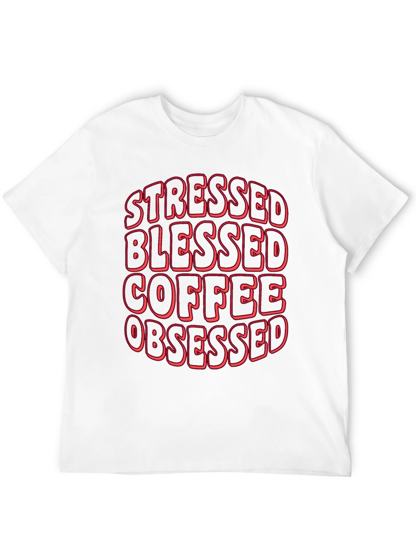 Stressed Blessed Coffee Obsessed T-Shirt