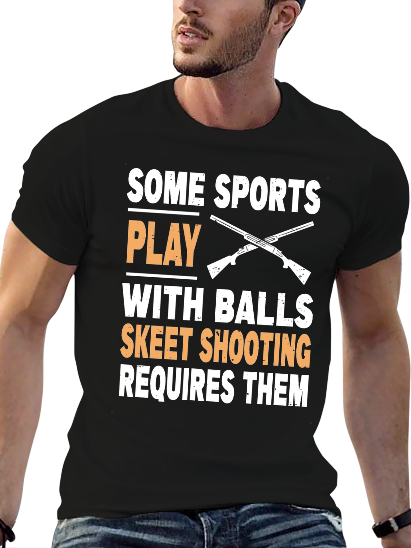 Skeet Shooting T-Shirt: Some Sports Play With Balls