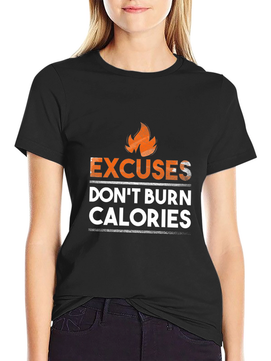 Excuses Dont Burn Calories Mens Black T-Shirt