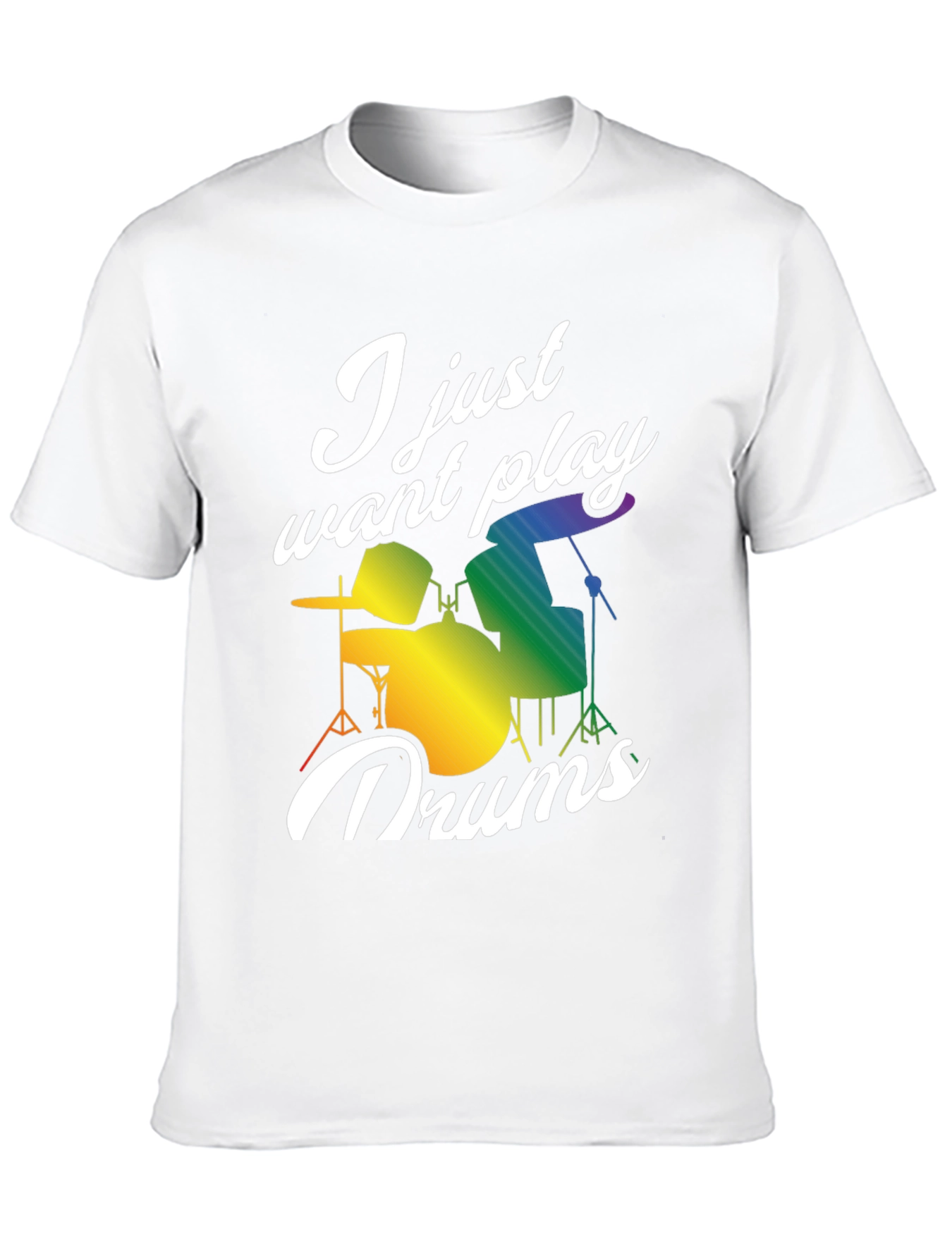 I Just Want to Play Drums T-Shirt