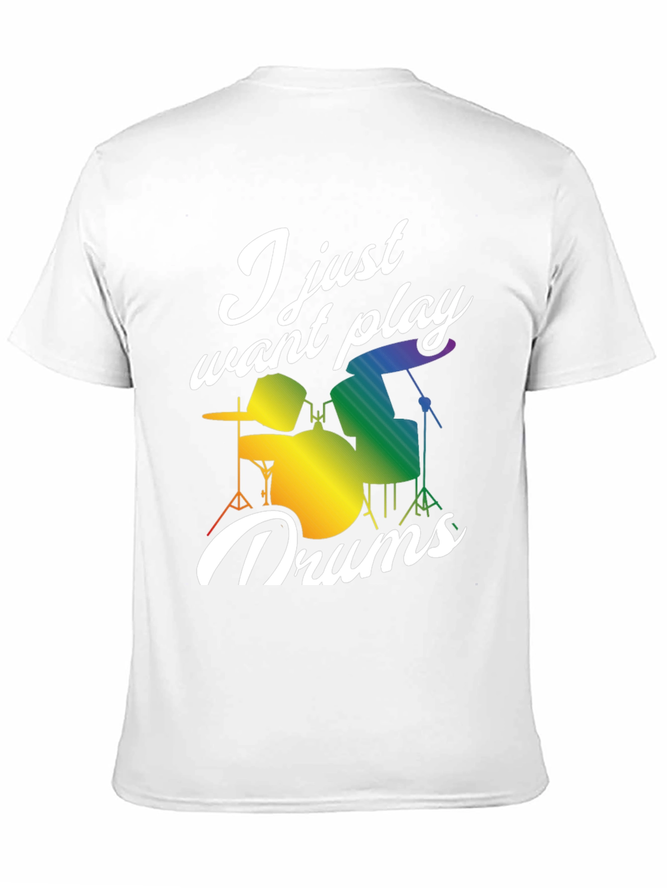 I Just Want to Play Drums T-Shirt