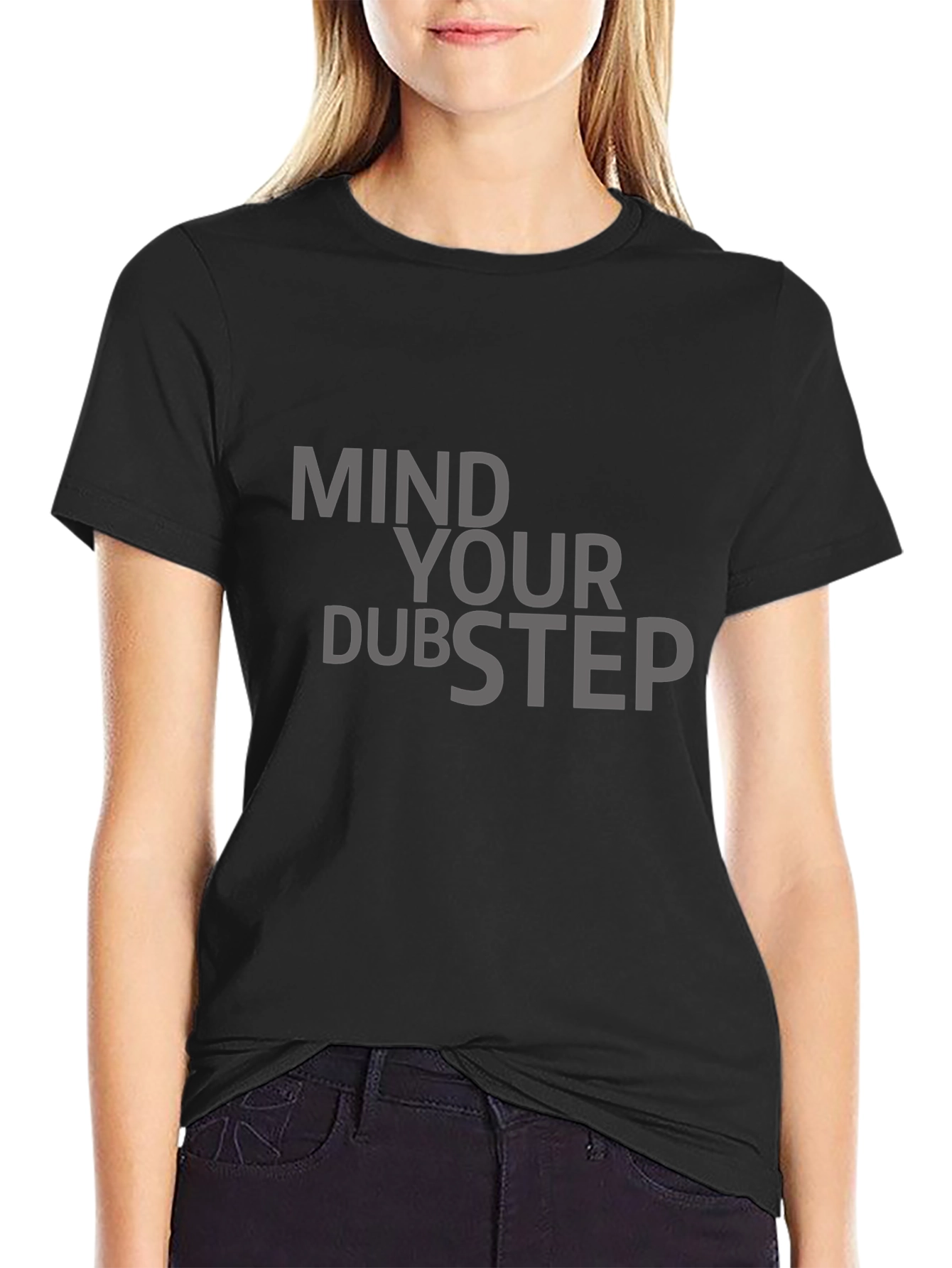 Mind Your Dubstep Graphic T-Shirt