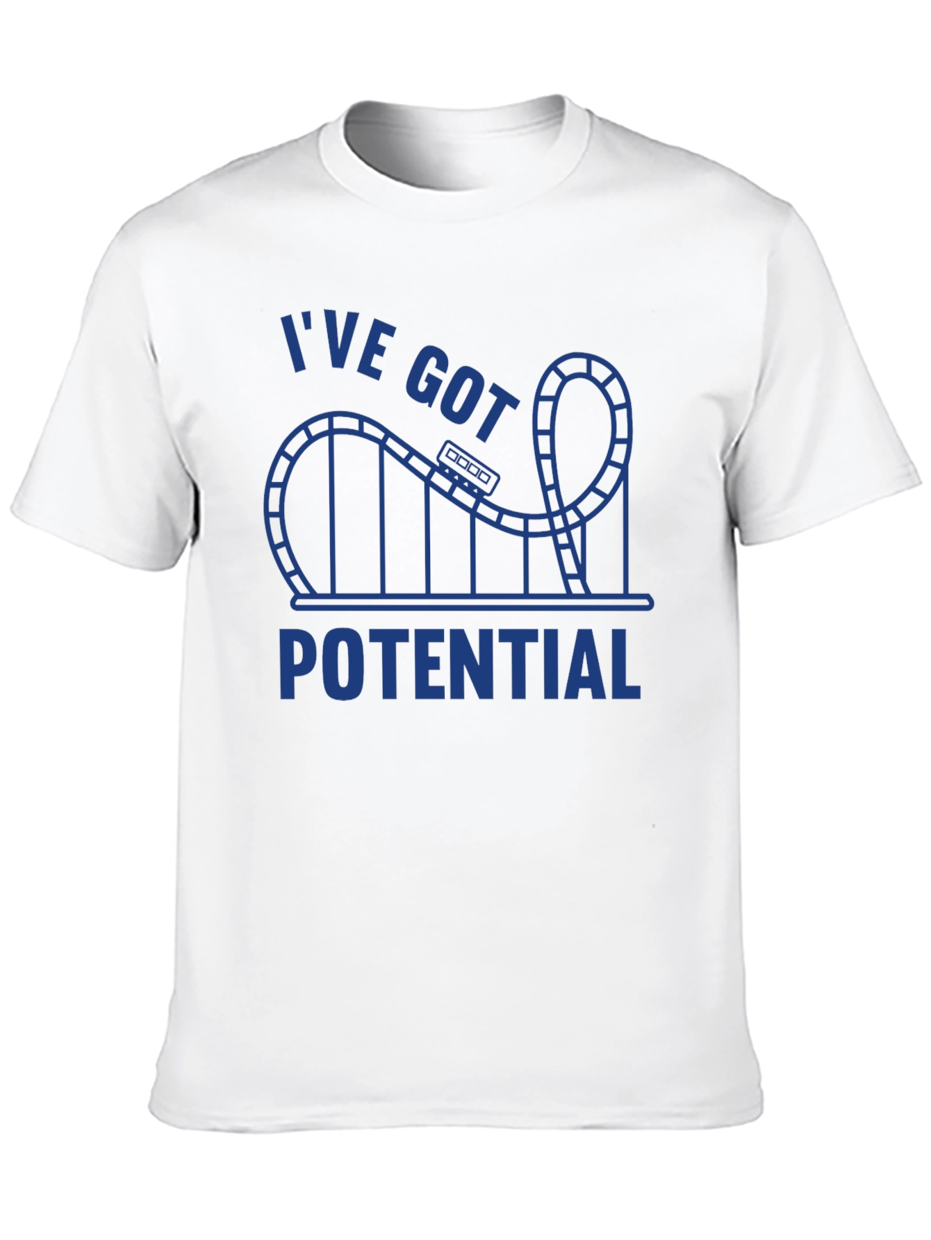 Ive Got Potential T-Shirt Rollercoaster Graphic Tee