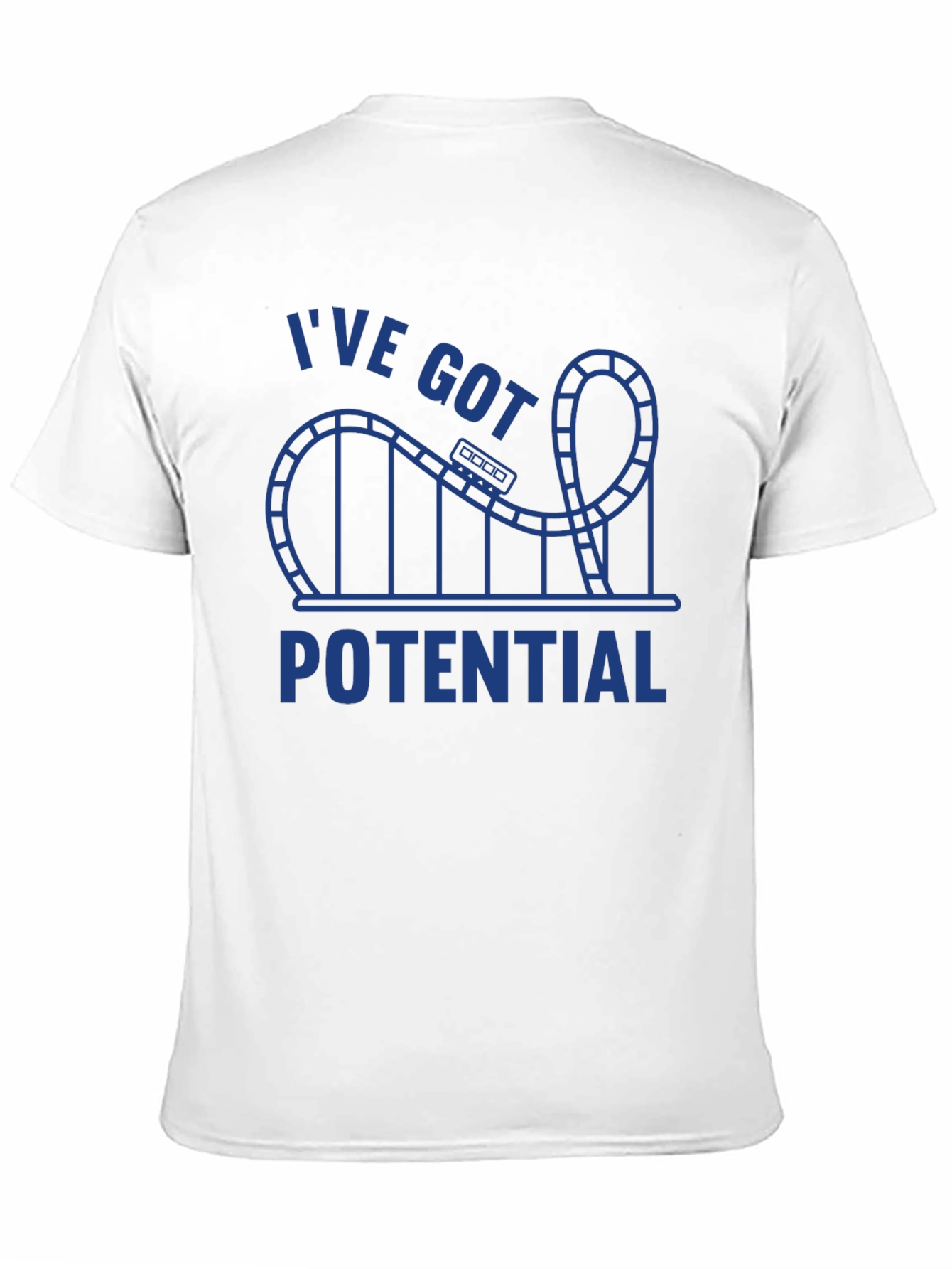 Ive Got Potential T-Shirt Rollercoaster Graphic Tee