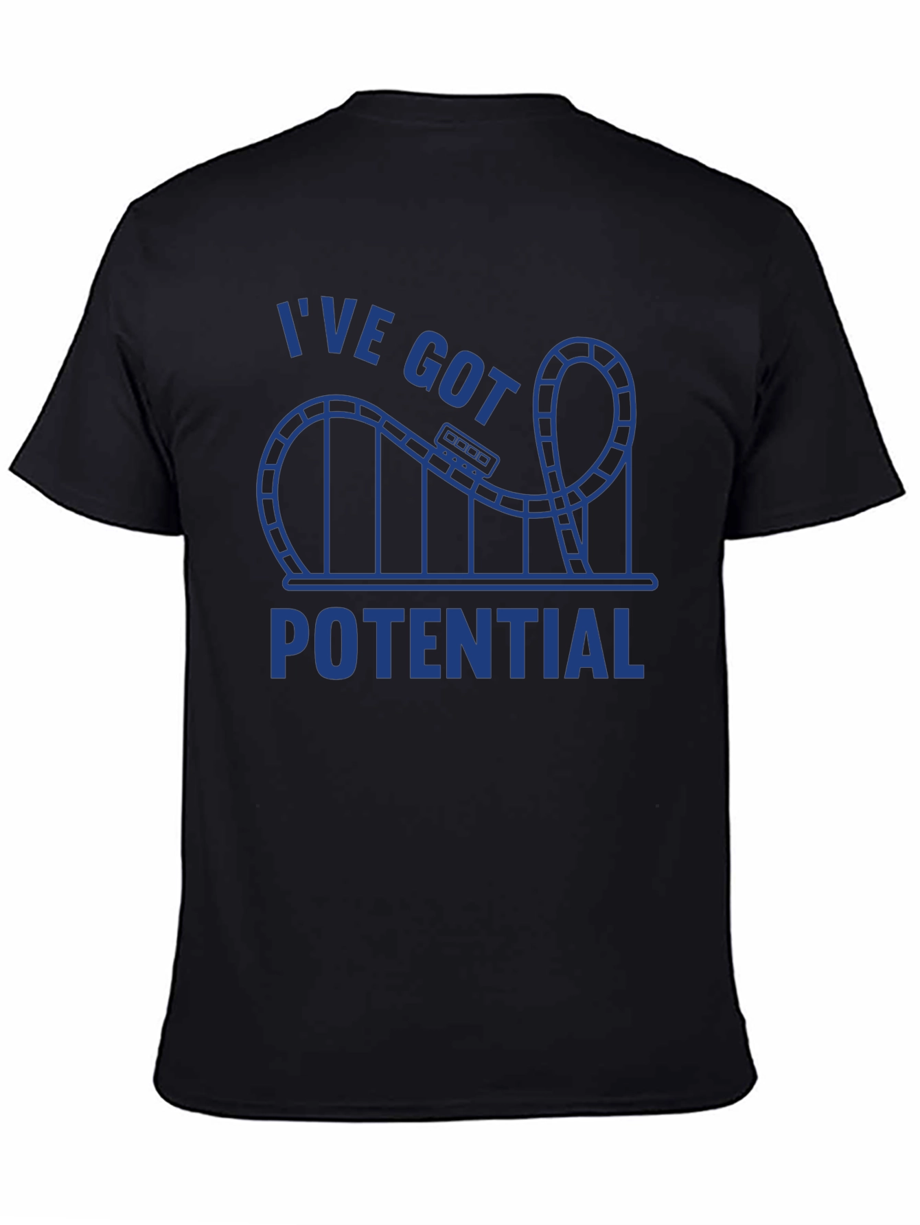 Ive Got Potential T-Shirt Rollercoaster Graphic Tee