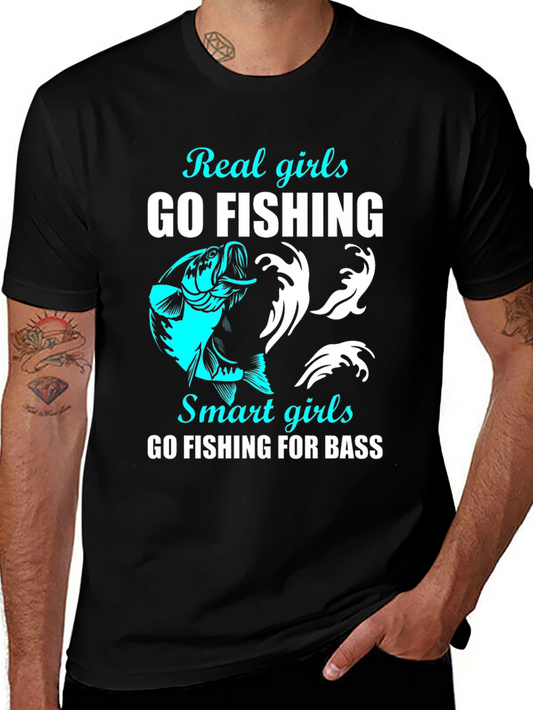 Fishing T-Shirt - Real & Smart Girls Go Fishing for Bass
