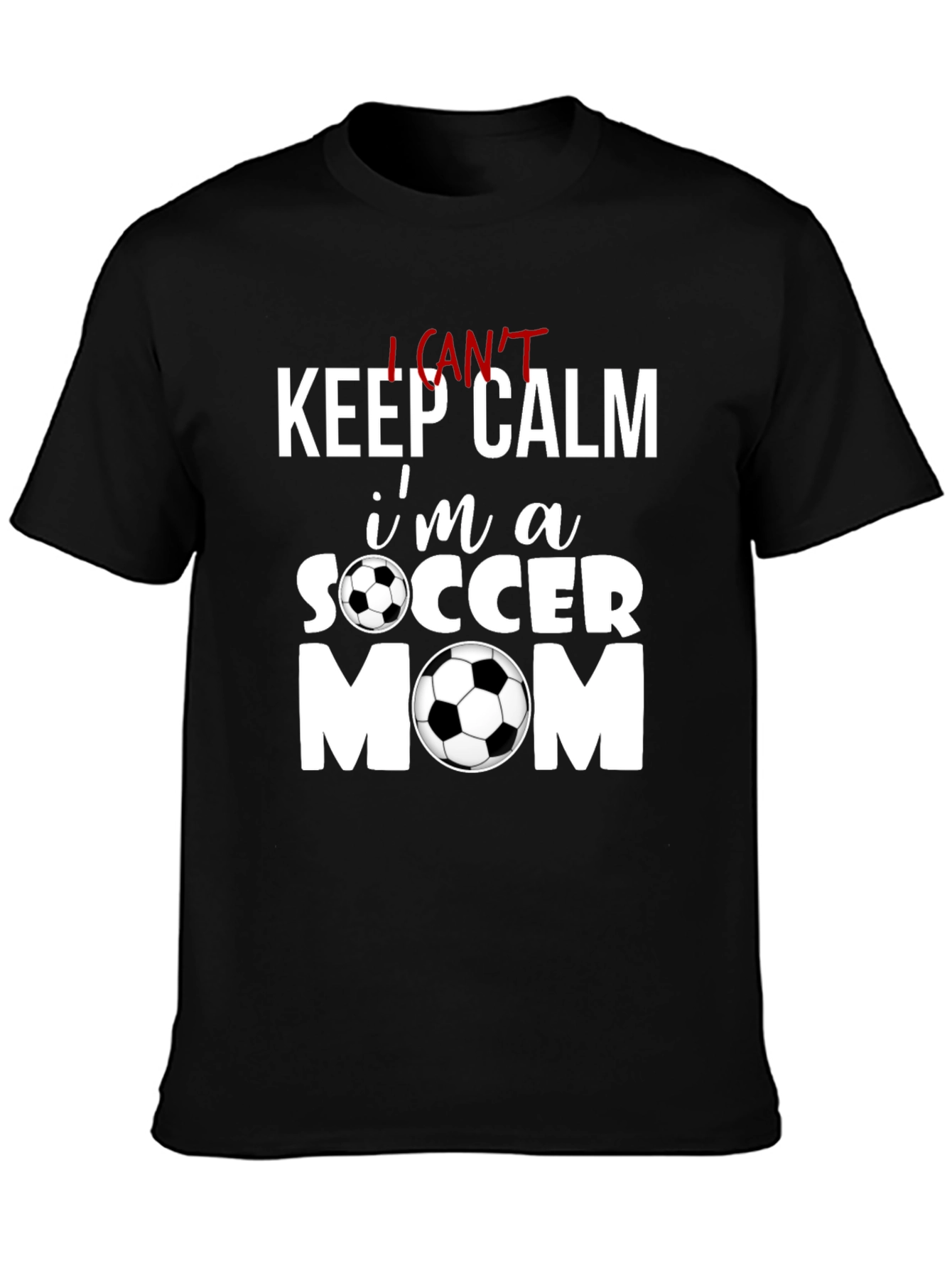 Soccer Mom Tee: Keep Calm Graphic T-Shirt