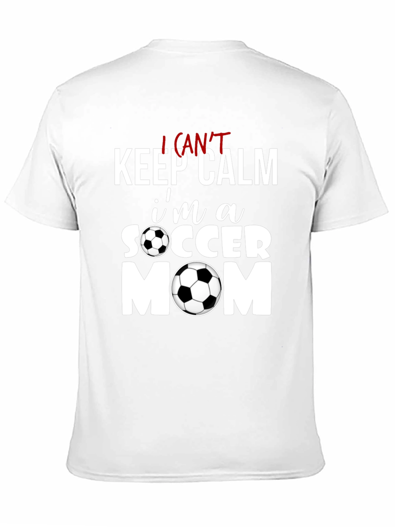 Soccer Mom Tee: Keep Calm Graphic T-Shirt