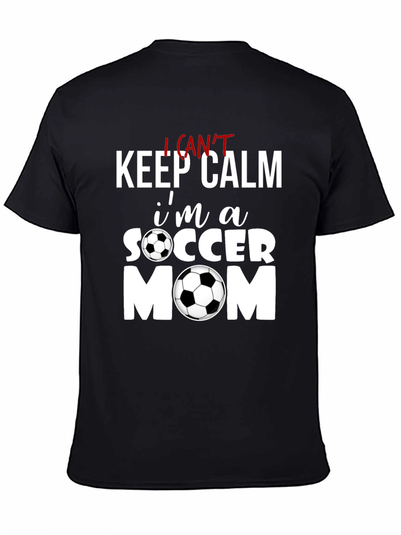 Soccer Mom Tee: Keep Calm Graphic T-Shirt