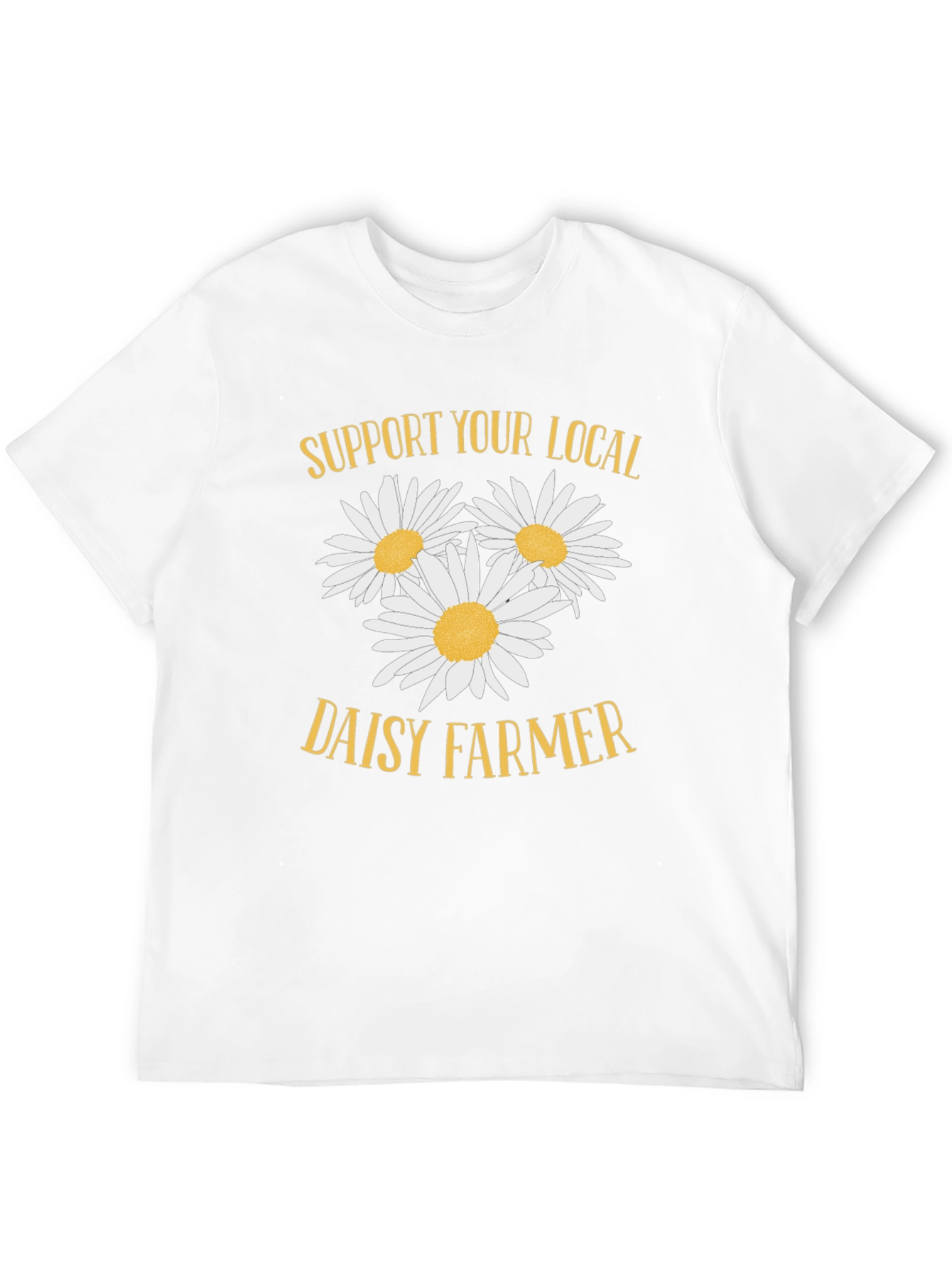 Support Your Local Daisy Farmer Graphic Tee