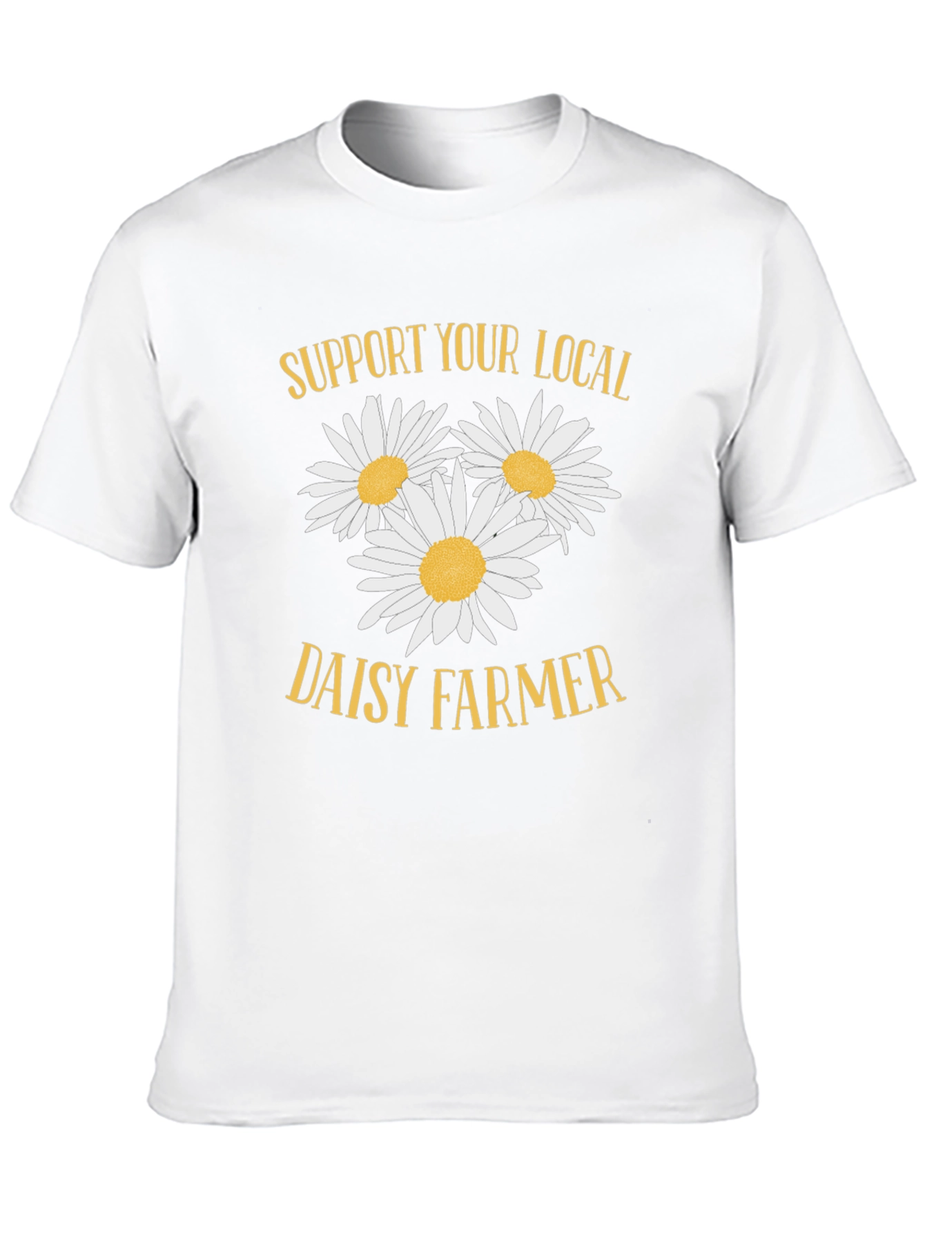 Support Your Local Daisy Farmer Graphic Tee