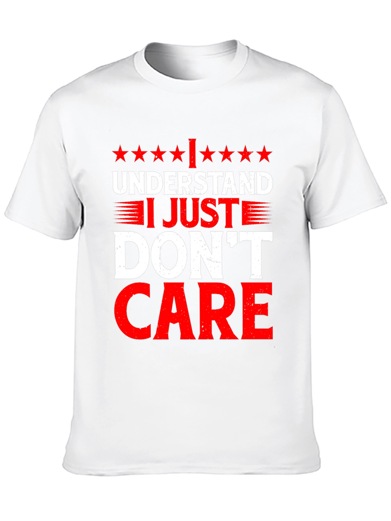 Funny I Understand I Just Dont Care Graphic T-Shirt
