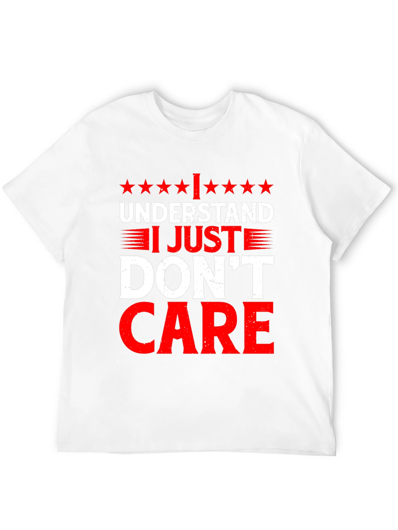 Funny I Understand I Just Dont Care Graphic T-Shirt