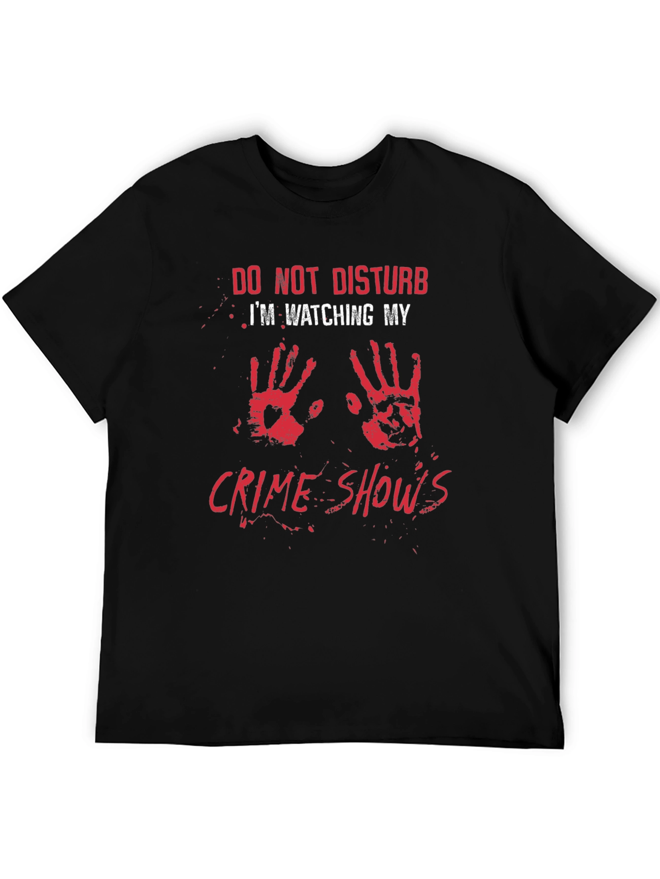 Crime Show Fan T-Shirt: Do Not Disturb Graphic Tee