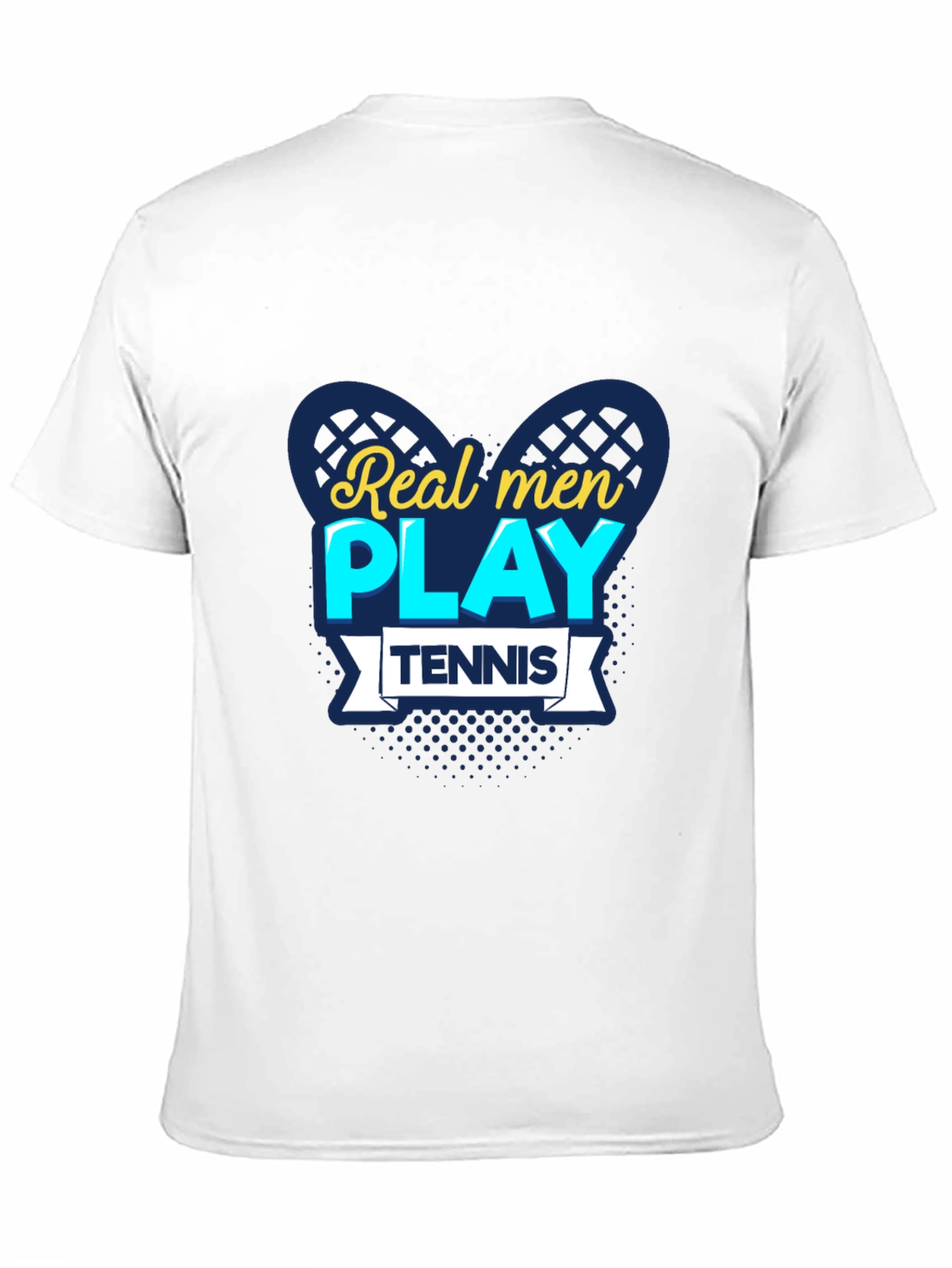Real Men Play Tennis Graphic T-Shirt