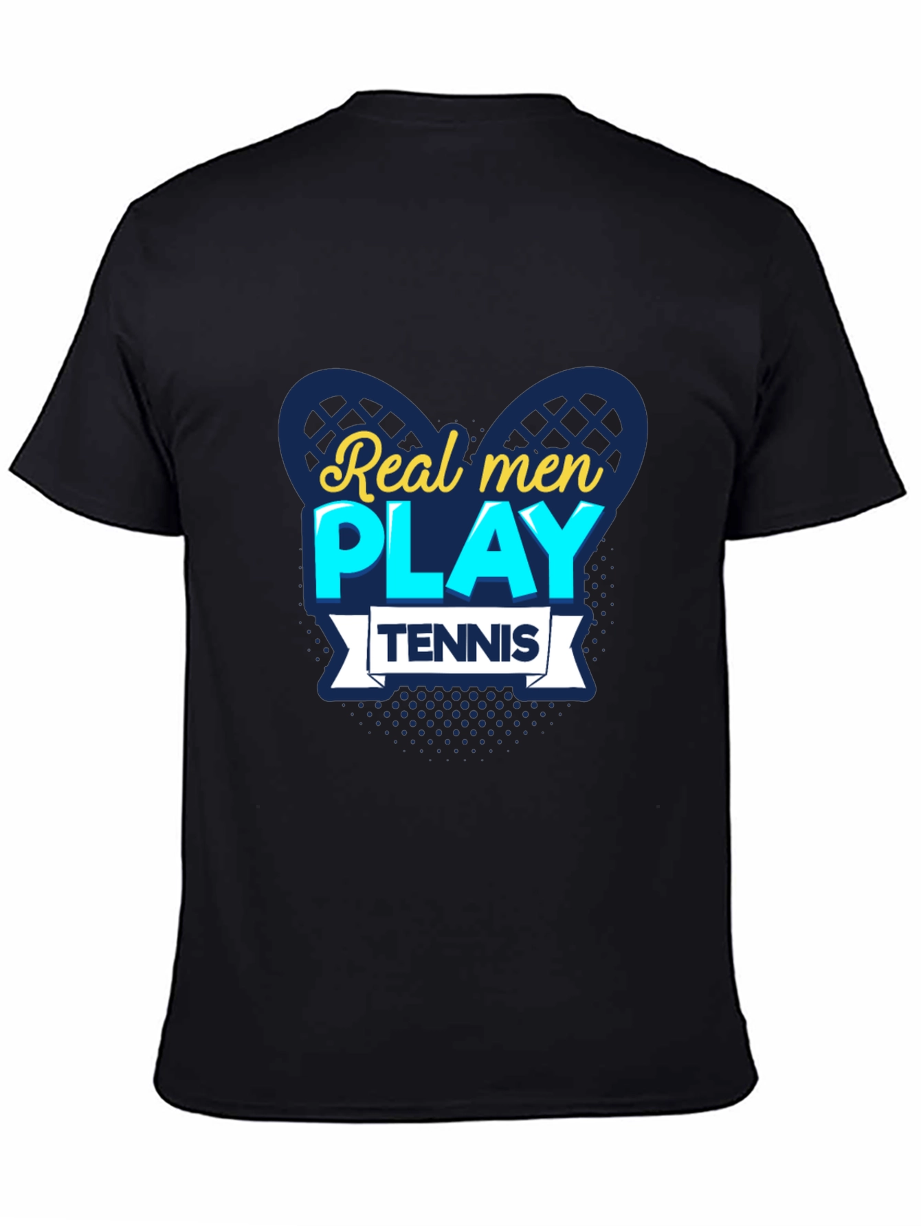 Real Men Play Tennis Graphic T-Shirt