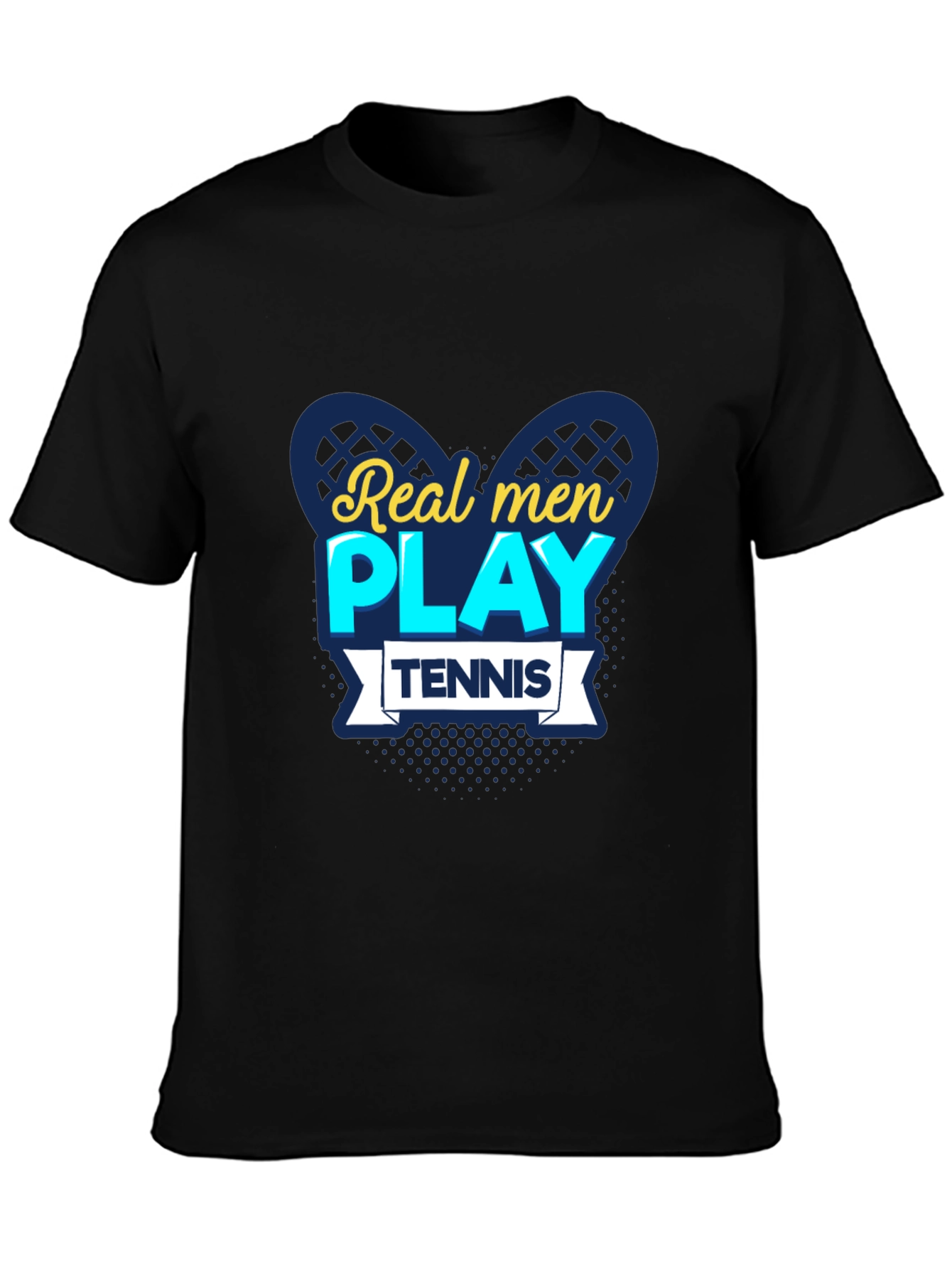 Real Men Play Tennis Graphic T-Shirt