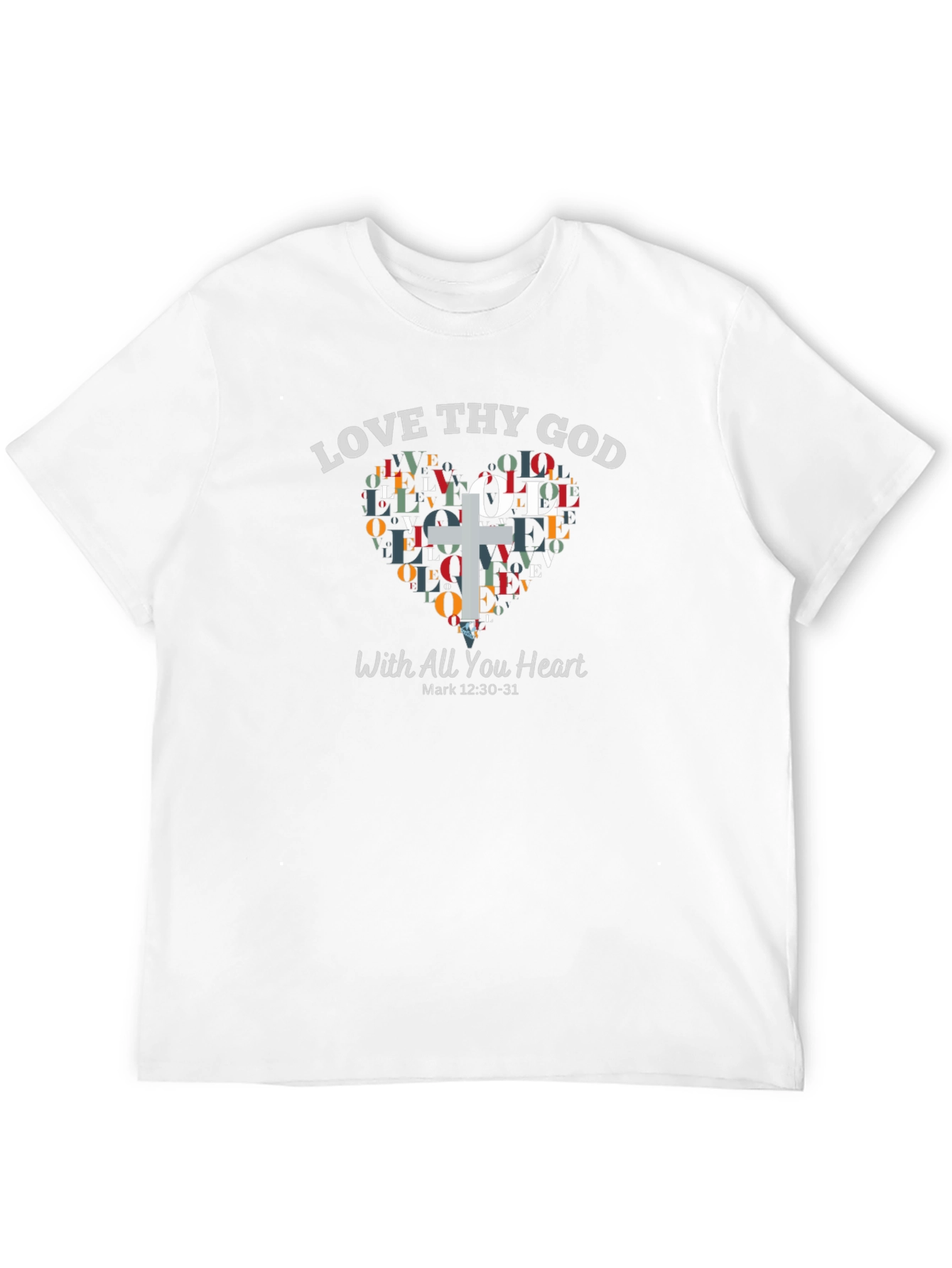 Love Thy God Heart Graphic Tee - Mark 12:30-31