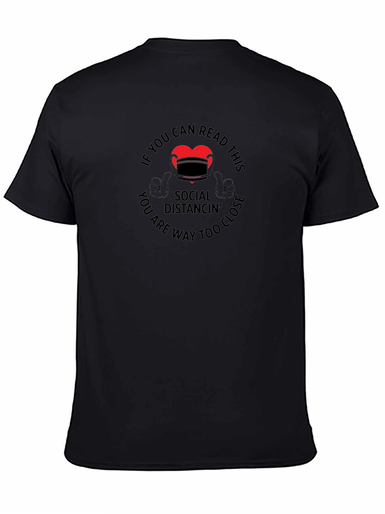 Social Distancing Graphic T-Shirt - Stay Safe!