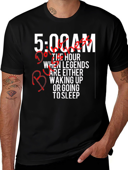 Legends 5:00 AM T-Shirt - Motivational Fitness Apparel