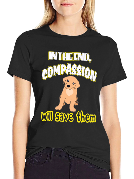 Compassion Dog Graphic T-Shirt