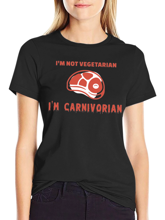 Im Not Vegetarian - Carnivore T-Shirt