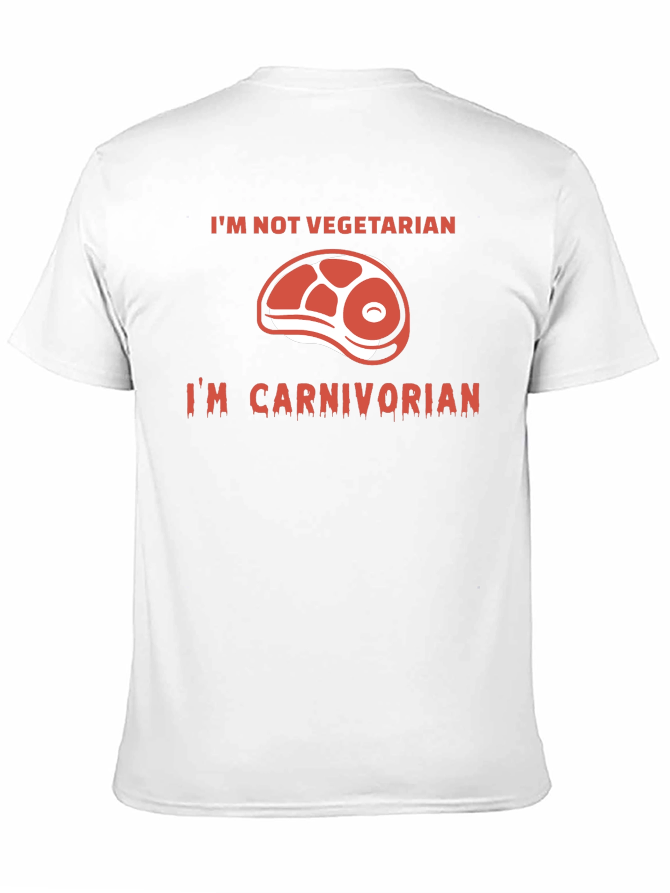 Im Not Vegetarian - Carnivore T-Shirt