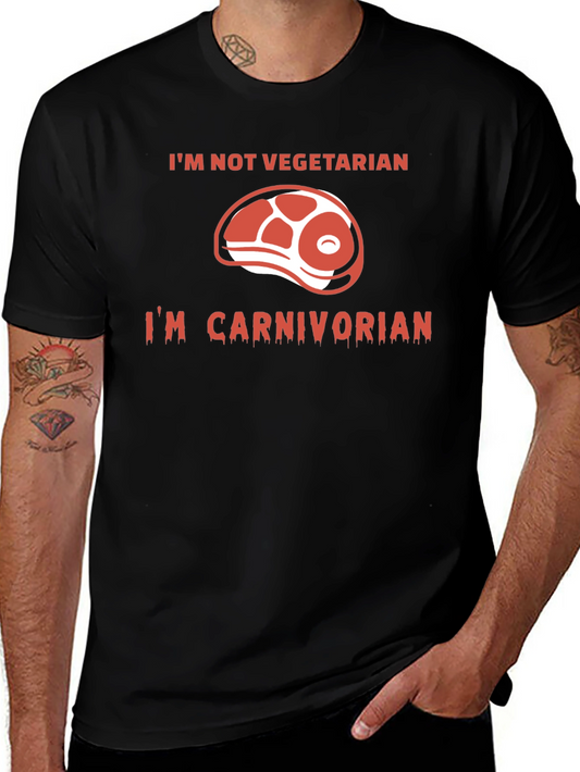 Im Not Vegetarian - Carnivore T-Shirt