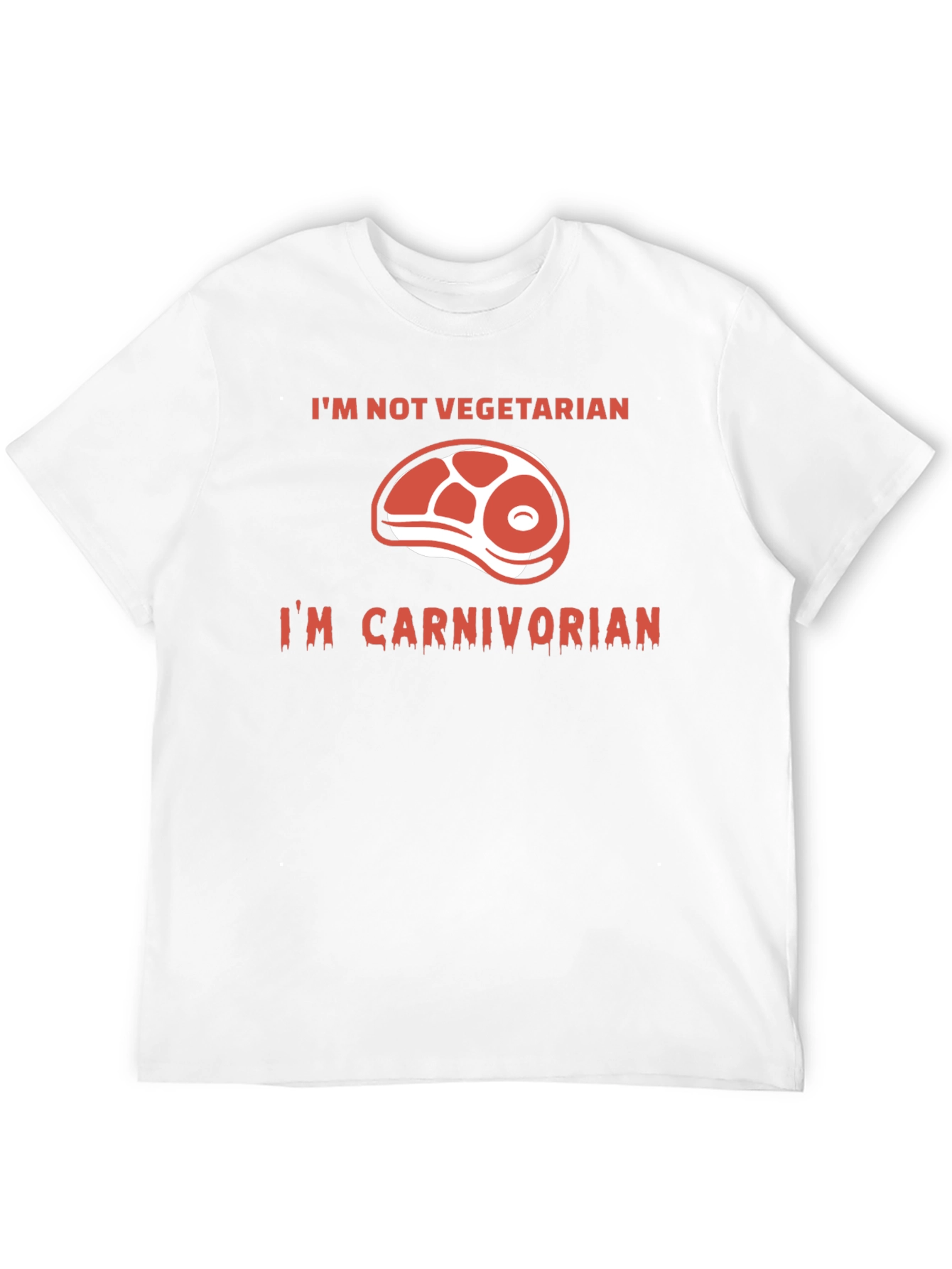 Im Not Vegetarian - Carnivore T-Shirt